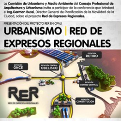Presentación de la Red de Expresos Regionales | CABA, en el auditorio CPAU