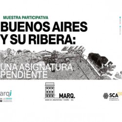 Buenos Aires y su ribera - Muestra participativa