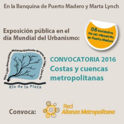 Exposición de los trabajos: Convocatoria 2016 / Costas y Cuencas de la Región Metropolitana