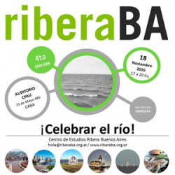 Celebrar el Río 2016 - Centro de Estudios Ribera Buenos Aires