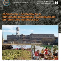 Producción y ocupación en el Conurbano Bonaerense. Radiografía de un territorio heterogéneo