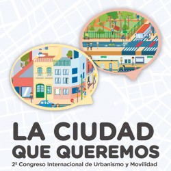 2º CONGRESO INTERNACIONAL DE URBANISMO Y MOVILIDAD