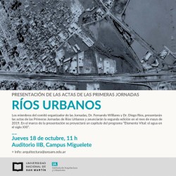 Presentación de las Jornadas “Ríos Urbanos”