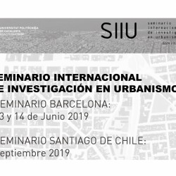 Convocatoria al XI Seminario Internacional de Investigación en Urbanismo (SIIU)